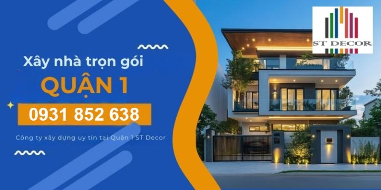 Bảng giá xây nhà trọn gói Quận 1 đầy đủ và chi tiết nhất 2026
