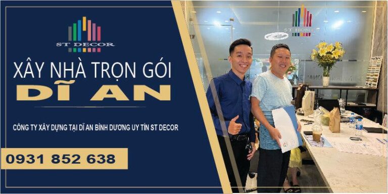 Báo giá chi tiết dịch vụ xây nhà trọn gói Dĩ An năm 2026
