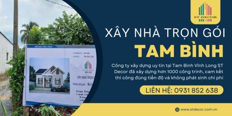 Báo giá xây nhà trọn gói Tam Bình mới nhất tại ST DECOR