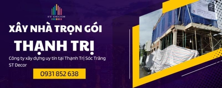 Báo giá xây nhà trọn gói Thạnh Trị chính xác nhất 2026