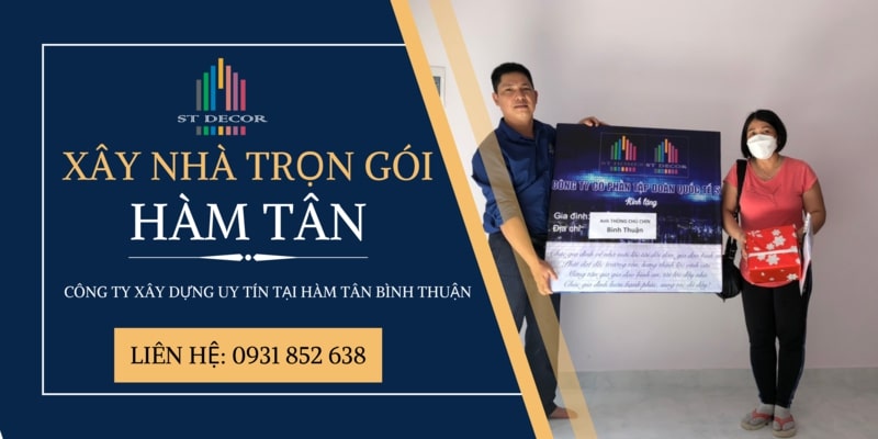 Bảng báo giá xây nhà trọn gói Hàm Tân mới nhất năm 2026