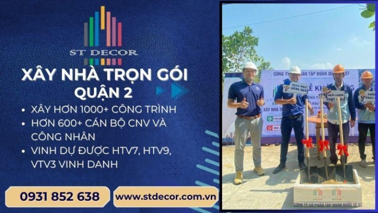 Báo giá xây nhà trọn gói Quận 2 chi tiết từng hạng mục