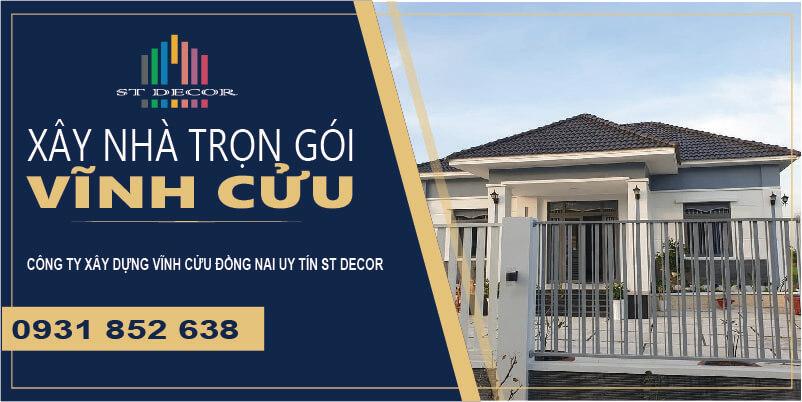 Dịch vụ xây nhà trọn gói Vĩnh Cửu uy tín, giá tốt nhất năm 2026